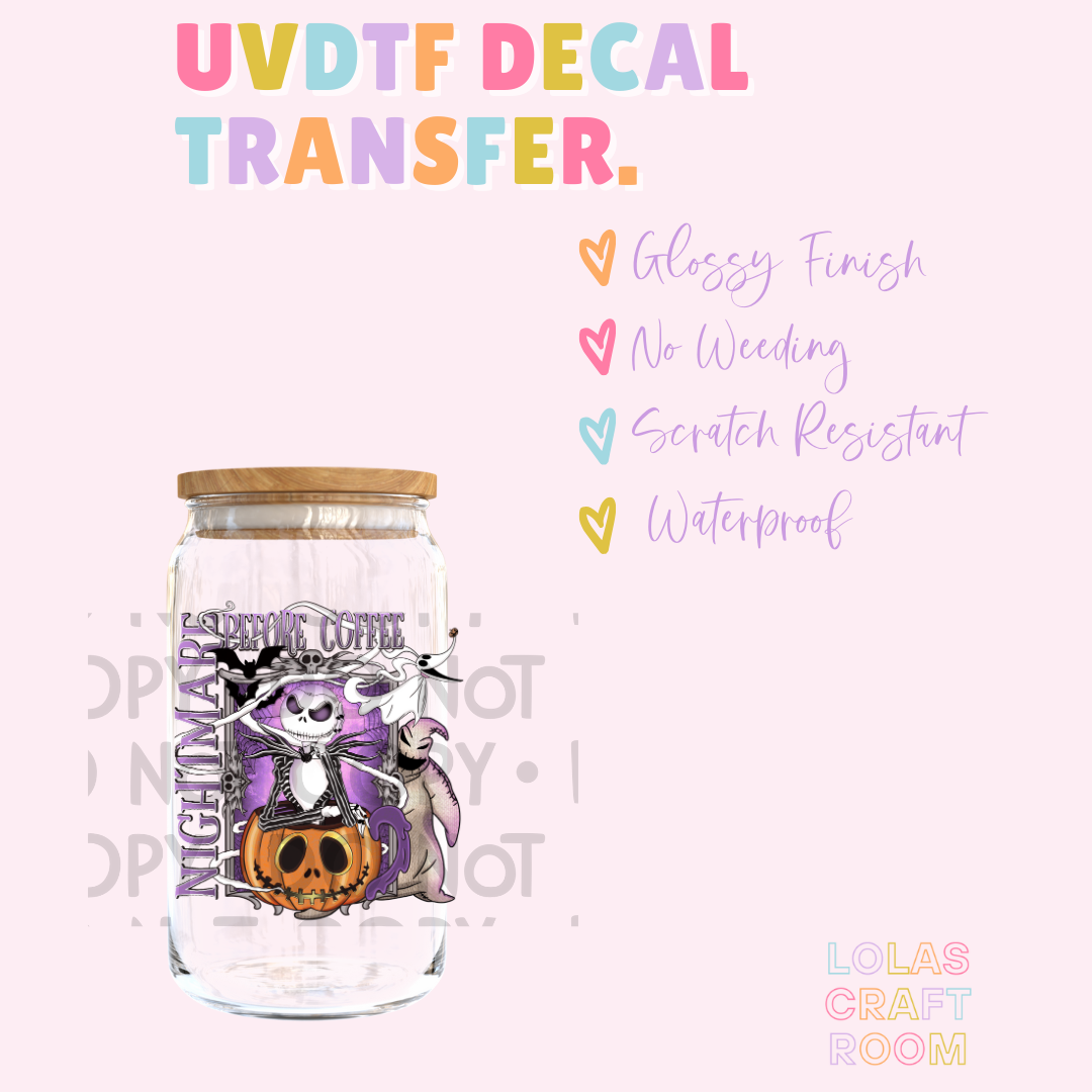 NIGHTMARE BEFORE COFFEE  UVDTF DECAL